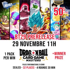 Dragonball Legends - BT29 Prerelease - Samedi le 29 Novembre 11h